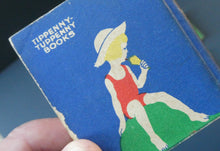 Load image into Gallery viewer, Rare 1930s TIPPENNY TUPPENCE Miniature Children&#39;s Books. EIGHT VOLUMES
