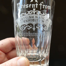 Load image into Gallery viewer, Saughton Park Edinburgh International Exhibition 1908 Souvenir Drinking Glasses
