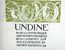 Load image into Gallery viewer, ARTHUR RACKHAM Illustrations. Rare Limited FIRST Edition (1909). SIGNED Copy of Undine
