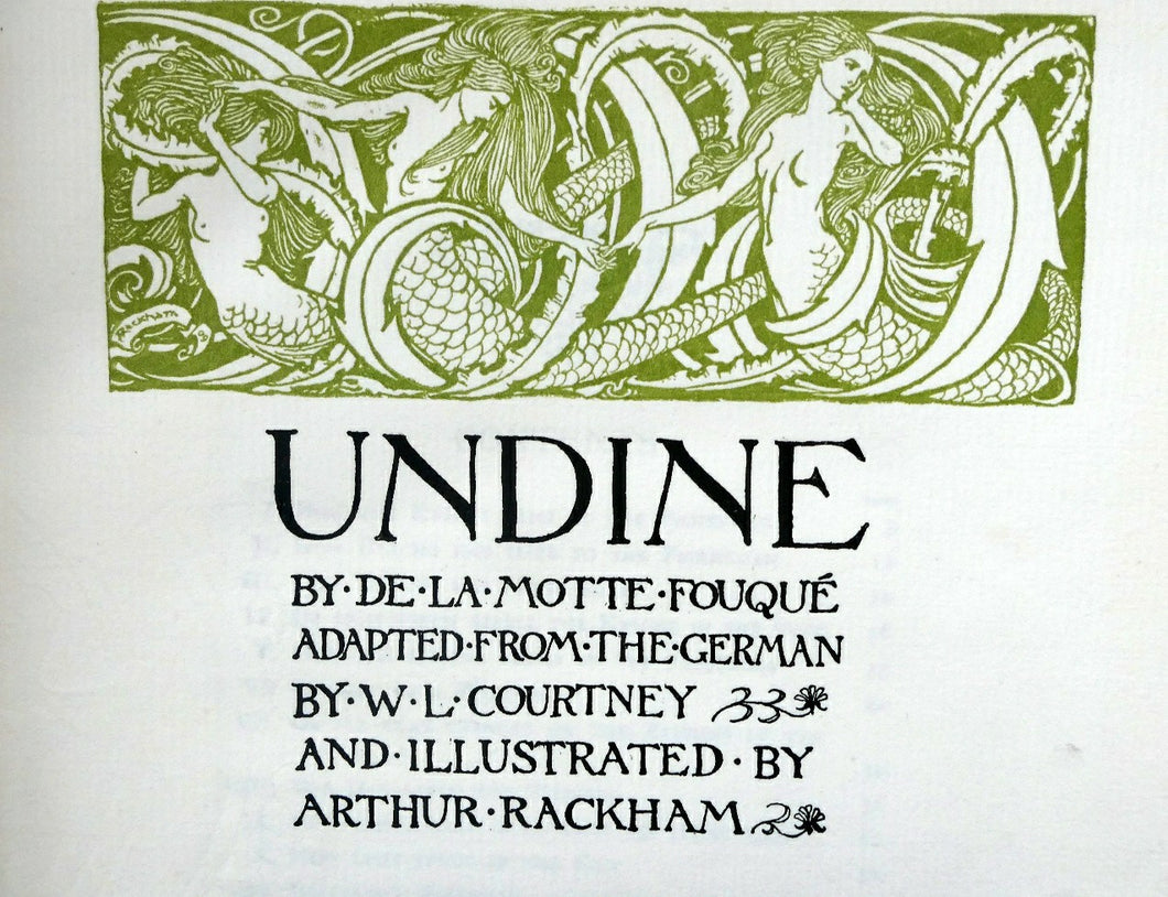ARTHUR RACKHAM Illustrations. Rare Limited FIRST Edition (1909). SIGNED Copy of Undine