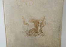 Load image into Gallery viewer, ARTHUR RACKHAM Illustrations. Rare Limited FIRST Edition (1909). SIGNED Copy of Undine
