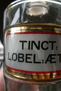 Larger Antique Clear Glass Chemist Bottle. TINCT: LOBEL: AETH with Original Foil Label and Lozenge Stopper