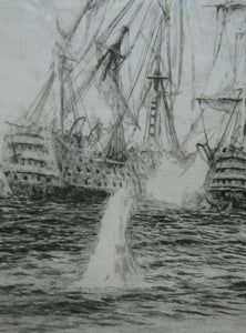 ORIGINAL ETCHING: William Lionel Wyllie (1851 – 1931) Battle of Trafalgar; c 1920. Pencil Signed