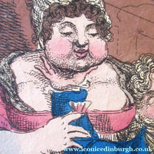 Load image into Gallery viewer, Georgian Satirical Print Regent George Iv Drinking and Womanising Beauties of Grease Cruikshank 
