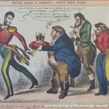 Load image into Gallery viewer, Georgian Satirical Print Willam Heath King Leopold Refuses the Greek Throne 1830
