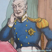 Load image into Gallery viewer, Georgian Satirical Print 1830 Royal Succession - Wellington, King Willian IV and the Duke of Cumberland
