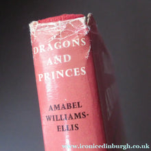 Load image into Gallery viewer, Dragons and Princes by Amabel Williams-Ellis 1966
