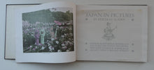 Load image into Gallery viewer, 1906 ANTIQUE Hardback Publication. Japan In Pictures by Douglas Sladen (Published George Newnes)
