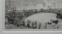 Load image into Gallery viewer, ORIGINAL ETCHING: William Lionel Wyllie (1851 – 1931)  IMAGINARY W.L. BRIDGE with St Paul&#39;s in the Distance
