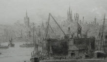 Load image into Gallery viewer, ORIGINAL ETCHING: William Lionel Wyllie (1851 – 1931) LEITH HARBOUR, Edinburgh. Pencil Signed
