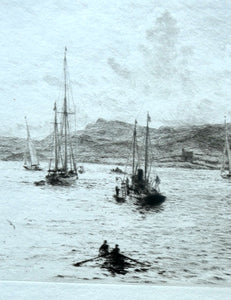 ORIGINAL ETCHING: William Lionel Wyllie (1851 – 1931)  THE OBAN REGATTA. Pencil Signed (1921)