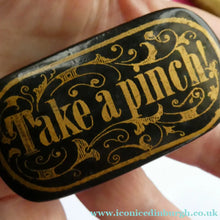 Load image into Gallery viewer, ANTIQUE Snuff Box. Georgian Papier Mache Box with Take a Pinch Mott
