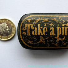 Load image into Gallery viewer, ANTIQUE Snuff Box. Georgian Papier Mache Box with Take a Pinch Mott
