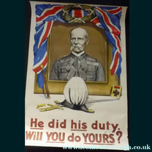 Load image into Gallery viewer, GENUINE Antique WWI Recruitment Poster: He did his Duty. Will you do Yours? Original Lithograph; published 1916
