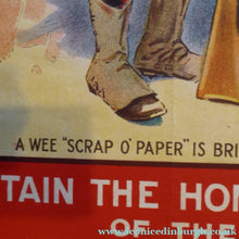 Load image into Gallery viewer, WWI Recruitment Poster Lawson Wood Wee Scrap O'Paper Published 1914
