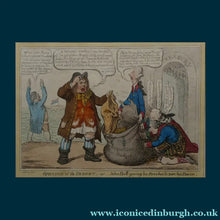 Load image into Gallery viewer, JAMES GILLRAY. Georgian Satirical Print. "Opening of the budget; - or - John Bull giving his breeches to save his bacon" (1796)
