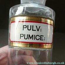 Load image into Gallery viewer, Large Antique Clear Glass Chemist Bottle. PULV: PUMICE: with Original Foil Label and Ball Stopper
