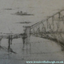 Load image into Gallery viewer, SCOTTISH ART. William Walcot (1874 - 1943). WWI Etching of the Forth Rail Bridge and Rosyth Docks; c 1918
