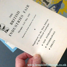 Load image into Gallery viewer, VERY RARE Publications Relating to the BRITISH INDUSTRIES FAIR held at Olympia in 1955
