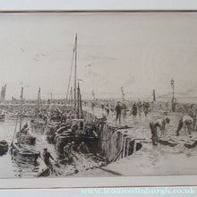 Load image into Gallery viewer, ORIGINAL ETCHING: William Lionel Wyllie (1851 – 1931) Herring Fishers at Fisherrow, Musselburgh Harbour. Pencil Signed; 1920s
