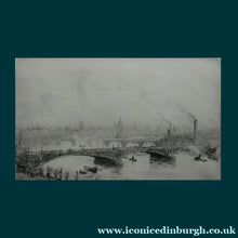 Load image into Gallery viewer, ORIGINAL ETCHING: William Lionel Wyllie (1851 – 1931)  IMAGINARY W.L. BRIDGE with St Paul's in the Distance
