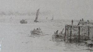 ORIGINAL ETCHING: William Lionel Wyllie (1851 – 1931) Herring Fishers at Fisherrow, Musselburgh Harbour. Pencil Signed; 1920s
