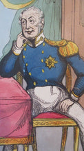 Load image into Gallery viewer, Georgian Satirical Print 1830 Royal Succession - Wellington, King Willian IV and the Duke of Cumberland
