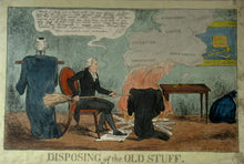 Load image into Gallery viewer, 1829 Georgian Satirical Print John Phillips Disposing of the Old Stuff. Lord Brougham
