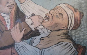 Georgian Antique Dental Print Easing the Tooth-Ach After James Gillray