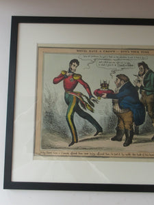 William Heath ORIGINAL Georgian Satirical Print entitled: Who'll Have a Crown - Now's Your Time. Published 1830