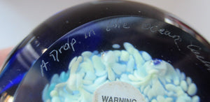 Limitied Edition Paperweight Drop in the Ocean 2009 by Helen Macdonald