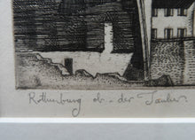 Load image into Gallery viewer, William Wilson Etching. Rothenburg ob der Tauber 1929
