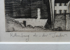 William Wilson Etching. Rothenburg ob der Tauber 1929