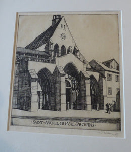 SCOTTISH ART. William Wilson (1905 - 1972). Saint Ayoul Church, Provins. ETCHING. Signed and Dated 1927